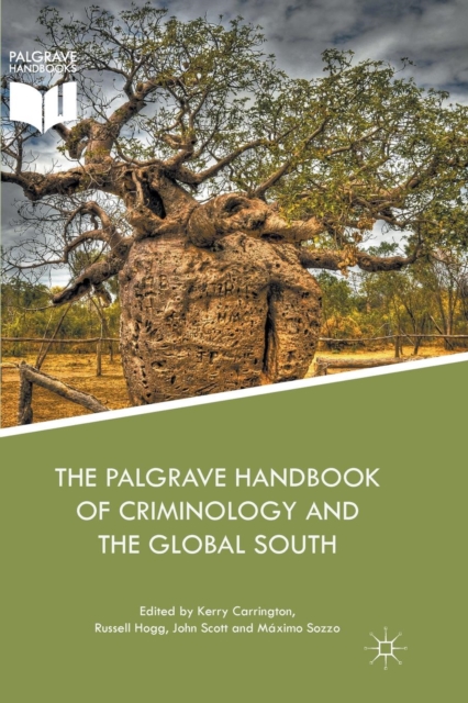 The Palgrave Handbook of Criminology and the Global South, Paperback / softback Book