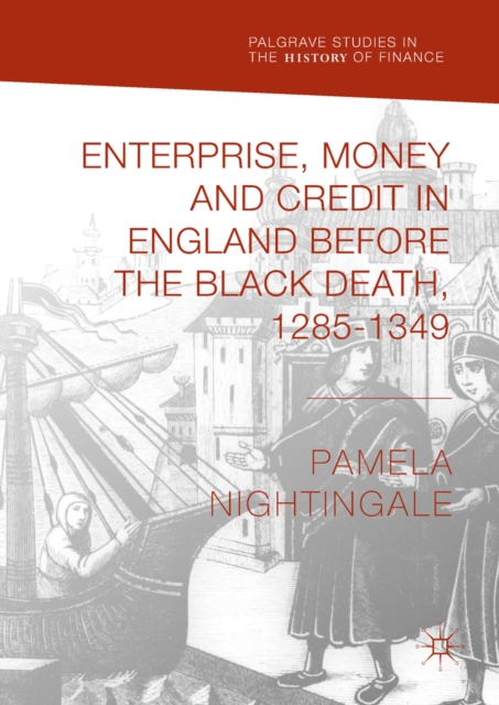 Enterprise, Money and Credit in England before the Black Death 1285-1349, EPUB eBook