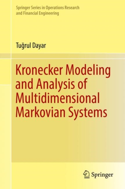 Kronecker Modeling and Analysis of Multidimensional Markovian Systems, EPUB eBook