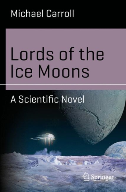 Lords of the Ice Moons : A Scientific Novel, EPUB eBook