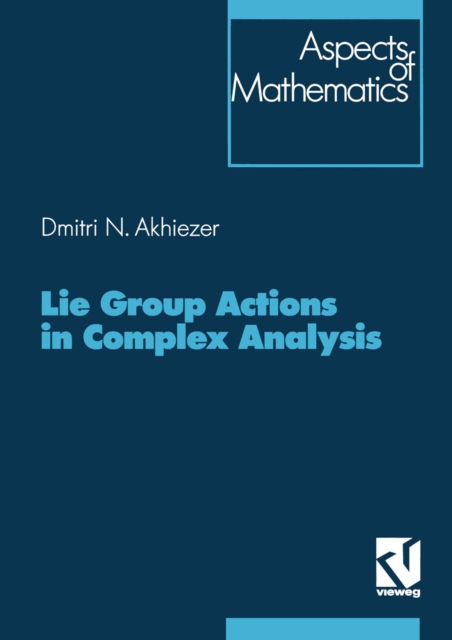 Lie Group Actions in Complex Analysis, PDF eBook