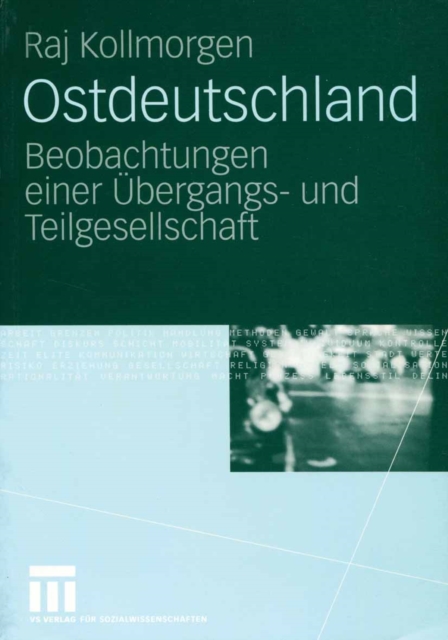 Ostdeutschland : Beobachtungen einer Ubergangs- und Teilgesellschaft, PDF eBook