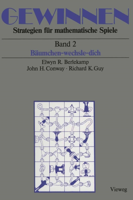 Gewinnen Strategien fur mathematische Spiele : Band 2 Baumchen-wechsle-dich, PDF eBook