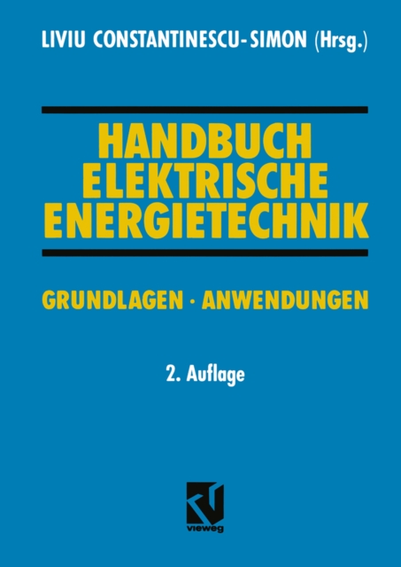 Handbuch Elektrische Energietechnik : Grundlagen * Anwendungen, PDF eBook