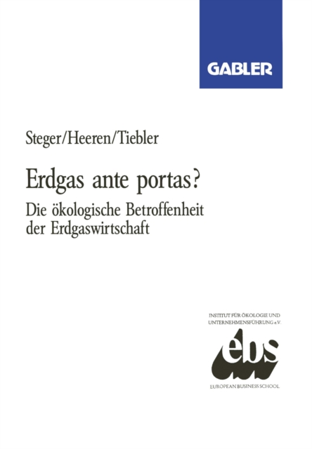 Erdgas ante portas? : Die okologische Betroffenheit der Erdgaswirtschaft, PDF eBook