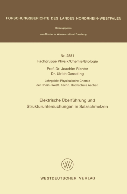 Elektrische Uberfuhrung und Strukturuntersuchungen in Salzschmelzen, PDF eBook
