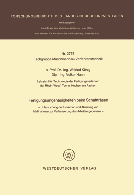Fertigungsungenauigkeiten beim Schaftfrasen : Untersuchung der Ursachen und Ableitung von Manahmen zur Verbesserung des Arbeitsergebnisses, PDF eBook