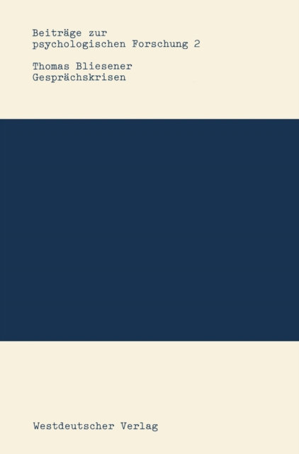 Gesprachskrisen : Entstehung und Bewaltigung von Komplikationen in der Gesprachsfuhrung, PDF eBook