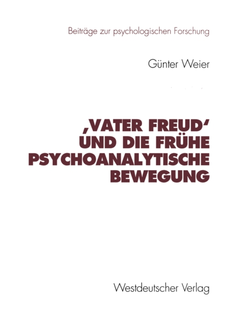 ‚Vater Freud' und die fruhe psychoanalytische Bewegung, PDF eBook