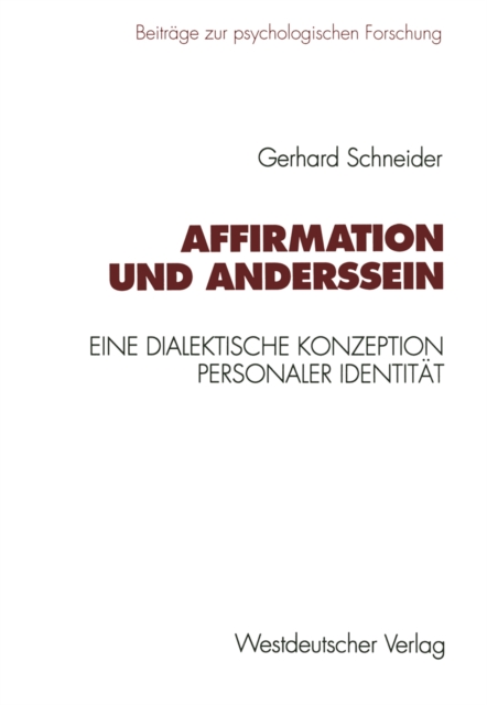 Affirmation und Anderssein : Eine dialektische Konzeption personaler Identitat, PDF eBook