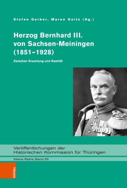 Herzog Bernhard III. von Sachsen-Meiningen (1851–1928) : Zwischen Erwartung und Realitat, Hardback Book