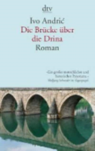 Die Brucke uber die Drina, Paperback / softback Book