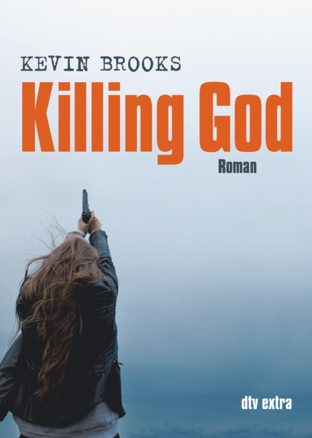 Killing God : Roman, EPUB eBook