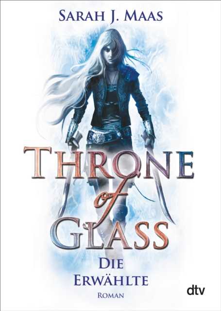 Throne of Glass - Die Erwahlte : Roman, EPUB eBook