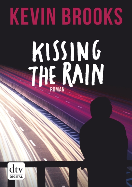Kissing the Rain : Roman, EPUB eBook