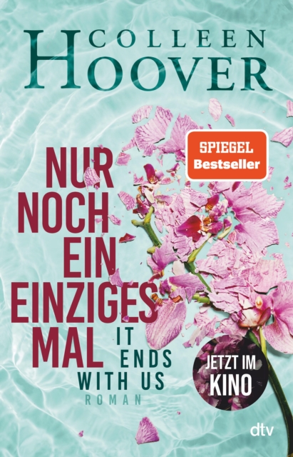 Nur noch ein einziges Mal : Roman | Die deutsche Ausgabe des Bestsellers ›It Ends With Us‹, EPUB eBook