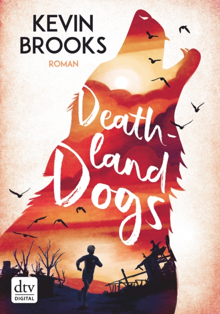 Deathland Dogs : Roman, EPUB eBook