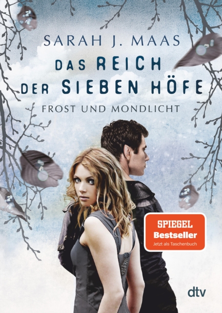 Das Reich der sieben Hofe - Frost und Mondlicht : Roman | Romantische Fantasy der Bestsellerautorin, EPUB eBook