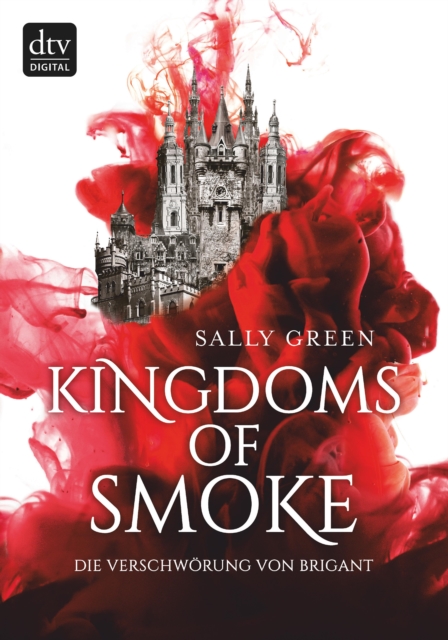Kingdoms of Smoke - Die Verschworung von Brigant, EPUB eBook