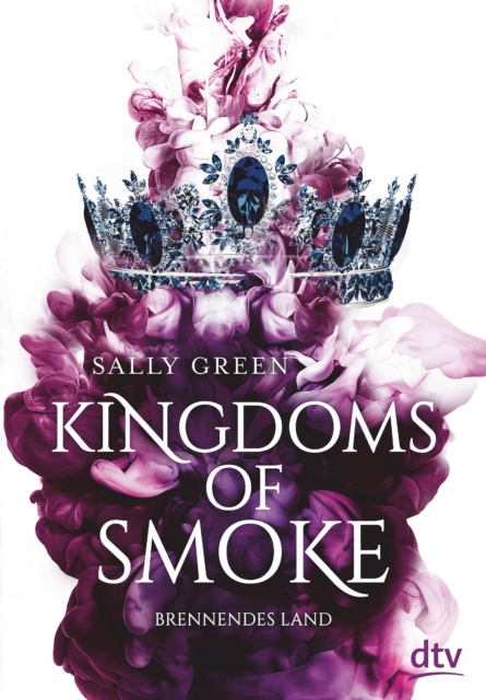 Kingdoms of Smoke - Brennendes Land, EPUB eBook