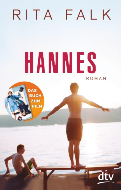 Hannes : Roman | Mit einem Vorwort von Hans Steinbichler, EPUB eBook