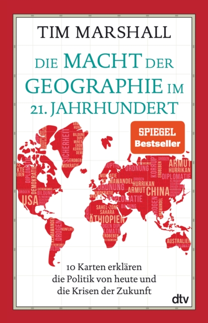 Die Macht der Geographie im 21. Jahrhundert : 10 Karten erklaren die Politik von heute und die Krisen der Zukunft, EPUB eBook