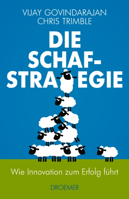 Die Schaf-Strategie : Wie Innovation zum Erfolg fuhrt, EPUB eBook