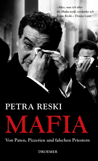 Mafia : Von Paten, Pizzerien und falschen Priestern, EPUB eBook