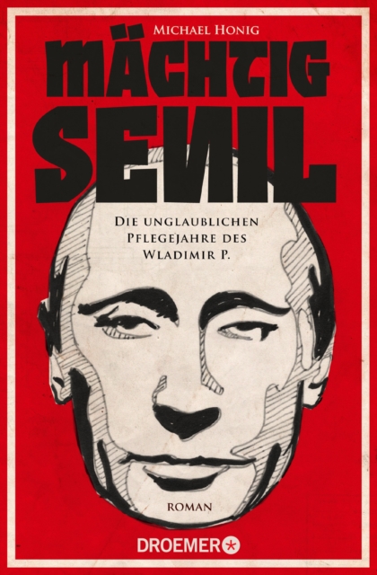 Machtig senil : Die unglaublichen Pflegejahre des Wladimir P., EPUB eBook