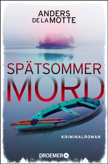 Spatsommermord : Kriminalroman | Der Nr.-1-Bestseller aus Schweden, EPUB eBook