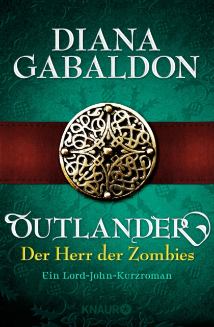 Outlander - Der Herr der Zombies : Ein Lord-John-Kurzroman, EPUB eBook
