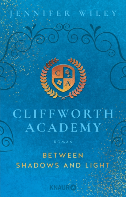 Cliffworth Academy - Between Shadows and Light : Roman, EPUB eBook