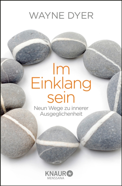 Im Einklang sein : Neun Wege zu innerer Ausgeglichenheit, EPUB eBook