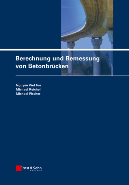 Berechnung und Bemessung von Betonbr cken, PDF eBook