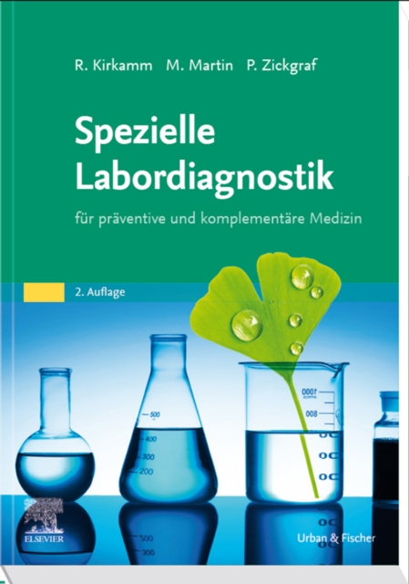 Spezielle Labordiagnostik in der naturheilkundlichen Praxis : Spezielle Labordiagnostik in der naturheilkundlichen Praxis, EPUB eBook