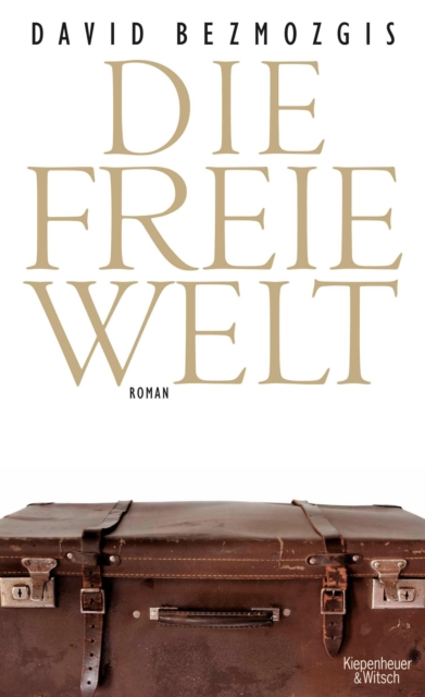 Die freie Welt : Roman, EPUB eBook