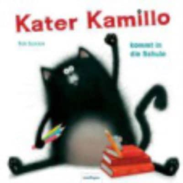 Kater Kamillo kommt in die Schule, Hardback Book