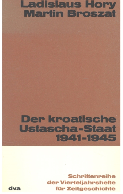 Der kroatische Ustascha-Staat 1941-1945, PDF eBook