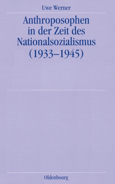 Anthroposophen in der Zeit des Nationalsozialismus : (1933-1945), PDF eBook