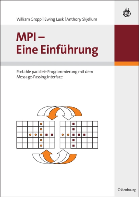 MPI - Eine Einfuhrung : Portable parallele Programmierung mit dem Message-Passing Interface, PDF eBook