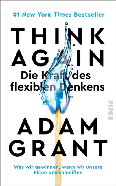 Think Again - Die Kraft des flexiblen Denkens : Was wir gewinnen, wenn wir unsere Plane umschmeien, EPUB eBook
