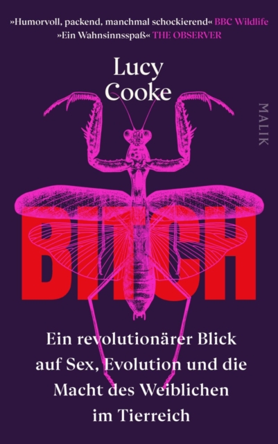 Bitch - Ein revolutionarer Blick auf Sex, Evolution und die Macht des Weiblichen im Tierreich, EPUB eBook