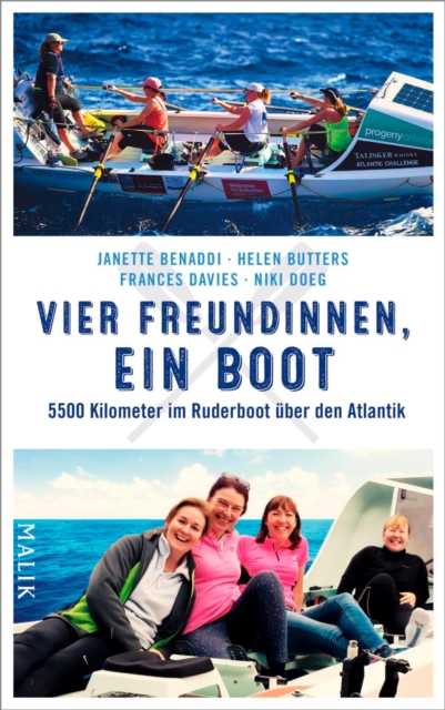 Vier Freundinnen, ein Boot : 5500 Kilometer im Ruderboot uber den Atlantik, EPUB eBook