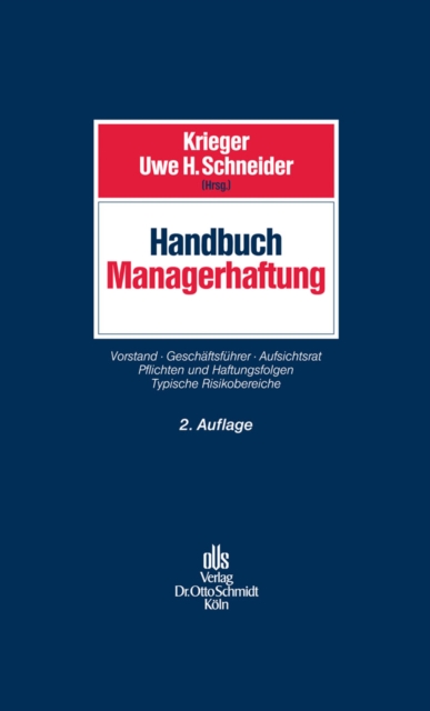 Handbuch Managerhaftung : Vorstand Geschaftsfuhrer Aufsichtsrat. Pflichten und Haftungsfolgen. Typische Risikobereiche, PDF eBook