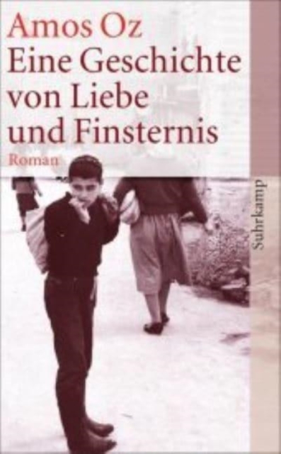 Eine Geschichte von Liebe und Finsternis, Paperback / softback Book