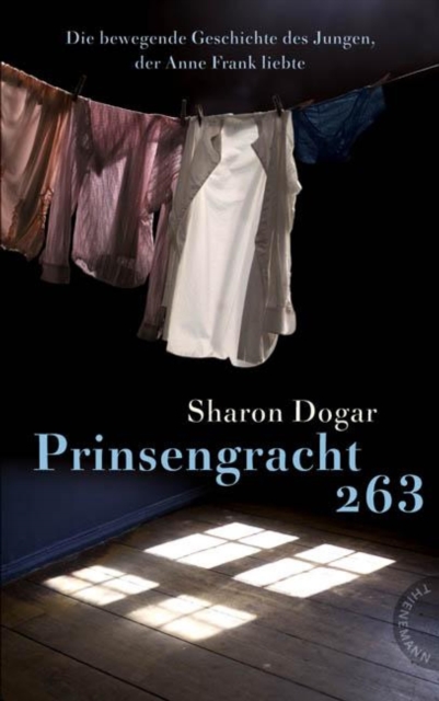 Prinsengracht 263 : Die bewegende Geschichte des Jungen, der Anne Frank liebte, EPUB eBook