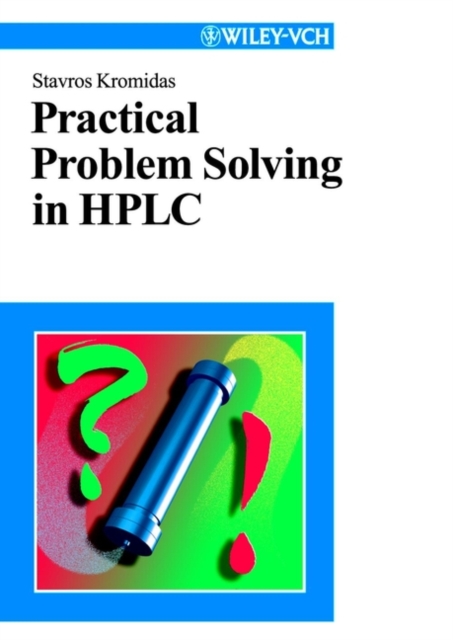 Practical Problem Solving in HPLC, Paperback / softback Book