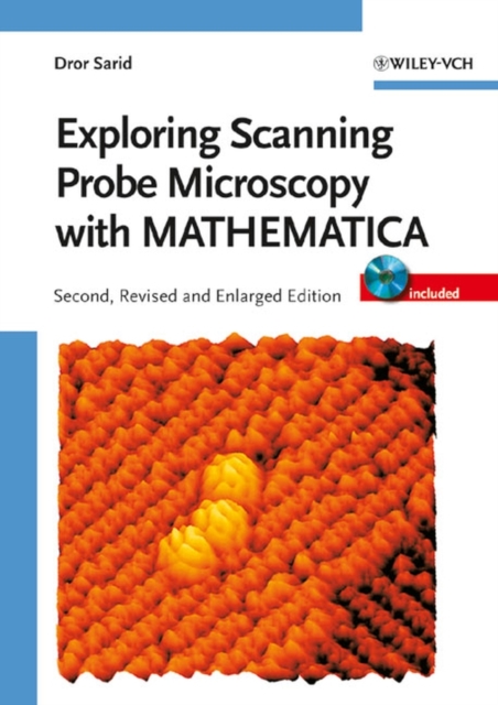 Exploring Scanning Probe Microscopy with MATHEMATICA, Mixed media product Book