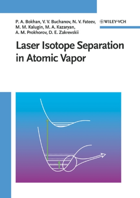 Laser Isotope Separation in Atomic Vapor, Hardback Book