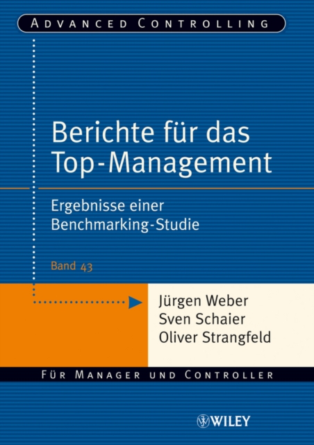 Berichte fur das Top-Management : Ergebnisse einer Benchmarking-Studie, Paperback / softback Book